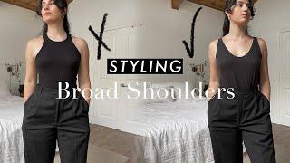 How to Style Broad Shoulders & Create BALANCED Outfits