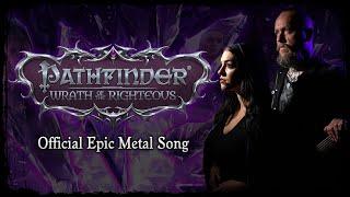 Wrath of the Righteous (Official Pathfinder Epic Metal Song) - [feat @KristinStarkey]