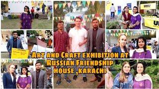 Arzoo Art and Craft Competition and Festival | Fun Food and Games | Russian Friendship House Karachi