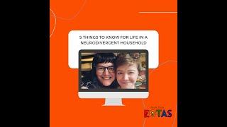 5 Things to know for life in a Neurodivergent Household
