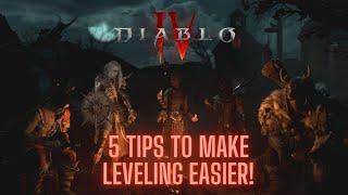 Diablo IV 5 Tips for Leveling ~MAKE YOUR LEVELING MUCH EASIER!~