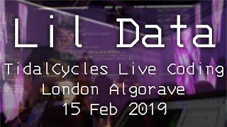 Lil Data & Rumblesan - TidalCycles Live Coding at London Algorave for TOPLAP15 - 15 Feb 2019