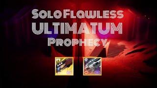 Solo Flawless ULTIMATUM Prophecy (Warlock) | Destiny 2