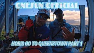 HORIS GO TO QUEENSTOWN PART 1