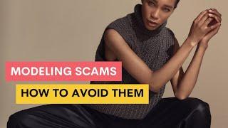 HOW TO SPOT AND AVOID MODELING SCAMS: Do not fall for this modeling agency scam.