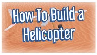 How To Build A Helicopter | Roblox Road To Grambys