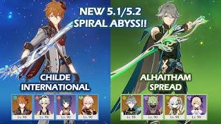 NEW 5.1 5.2 Spiral Abyss!! Childe International & Alhaitham Spread Floor 12 Genshin Impact