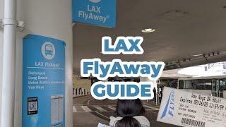 Shuttle to LAX for less than $10: The LAX FlyAway Bus Guide