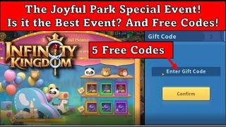 Infinity Kingdom -  Is the Joyful Park Event the Best Special Event?  Plus Redeem Codes! Free Stuff!