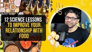 12 Science Lessons To Improve Your Relationship With Food