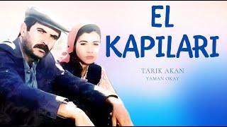 El Kapıları Türk Filmi | FULL | Tarık Akan | Yaman Okay