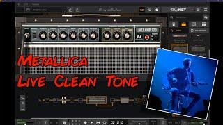 Metallica LIVE CLEAN guitar tone - AmpliTube 5