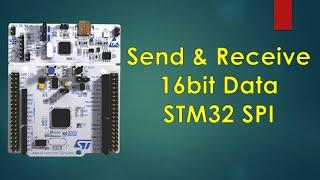 How to Send and Receive 16bit Data with SPI STM32 || STM32CubeIDE ||