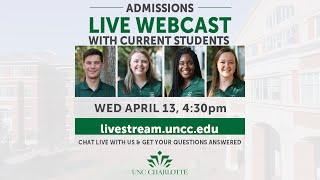 UNC Charlotte Admissions Webcast With Current Students