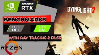 [BENCHMARKS] Dying Light 2 || Ultra settings || RTX 3070 || Ray Tracing & DLSS