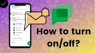 How to turn on/off chat notifications on Google Chat?