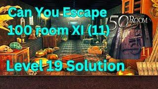 Can you escape the 100 room 11 Level 19 Solution