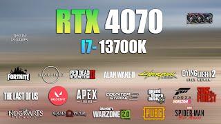 RTX 4070 + I7 13700K : Test in 18 Games  - RTX 4070 Gaming