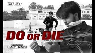 DO OR DIE | SHORT FILM TEASER | SUSPENSE | ERROR PRODUCTION