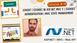 Tutorial 14: Logout | Cookies in asp.net mvc 5 | cookies authentication | MVC State Management