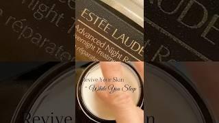 Revive Your Skin While You Sleep - Estee Lauder #esteelauder #nighttreatment #luxuryskincare
