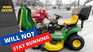 John Deere lawn mower won't stay running (100 SERIES)