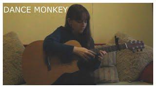 Dance Monkey - Tones And I - Fingerstyle Guitar Cover | Maria Avramescu