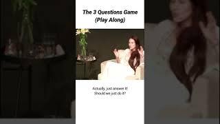 The 3 Questions Game (play along)