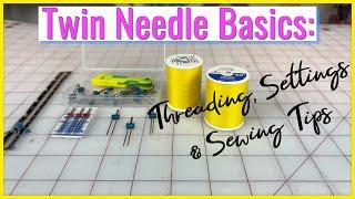 Twin Needle Basics: Threading, Settings & Sewing Tips | The Sewing Room Channel