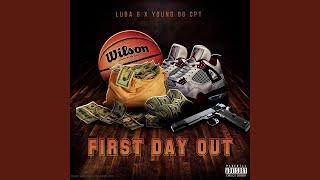 First Day Out - Lyrics (Luda G)