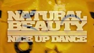 Natural Beauty - Nice Up Dance