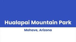 Hualapai Mountain Park Campground Review