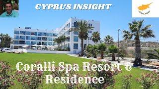 Coralli Spa Resort & Residence, Protaras Cyprus- A Tour Around.