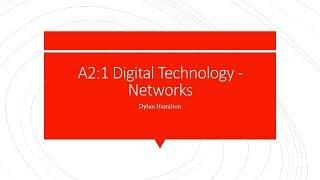 A2:1 Digital Technology - Networks