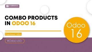 How to Manage Combo products in Odoo 16 PoS | Odoo 16 POS Tutorials