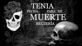 Tenía fecha para mi muerte brujería ⎮El rincón del horror ⎮Relatos de brujería