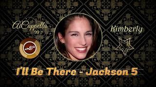 [Vocals Acapella] KIMBERLY HART - I'LL BE THERE Jackson 5 / Mariah Carey