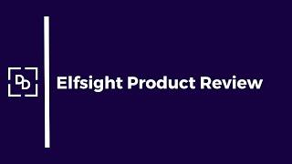 Elfsight Review - Product Demo [2020]