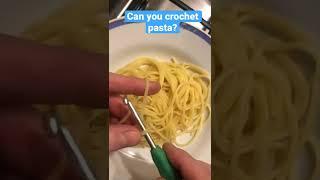 Can you crochet pasta? #shorts #funny #strange #experiment #funnyvideo #pasta #crochet