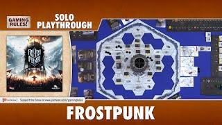 Frostpunk - Solo Playthrough