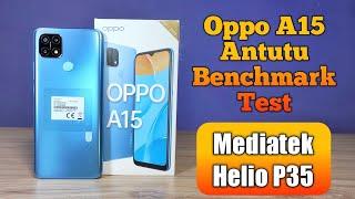 Oppo A15 Antutu Benchmark Test || Mediatek Helio P35 Antutu Benchmark Score ||