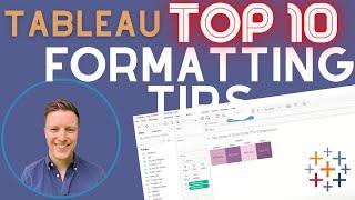 Top 10 Tableau Formatting Tricks