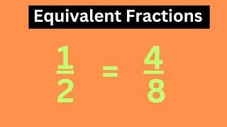 Equivalent Fractions