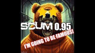 SCUM 0.95 Earn Fame Fast and Easy!