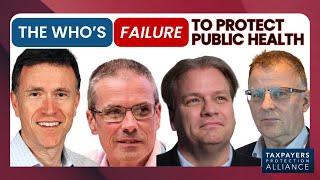 The WHO's Failure to Protect Health: A TPA Webinar