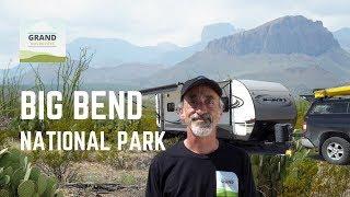 Ep. 119: Big Bend National Park | Texas RV travel camping