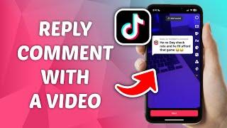 How to Reply Comment With A Video on TikTok