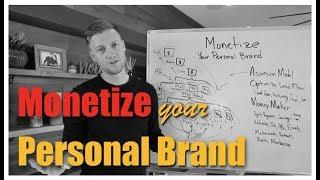 Monetize your personal brand