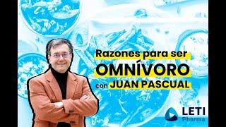 Razones para ser omnívoro con Juan Pascual