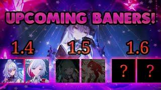 ATTENTION!! ALL UPCOMING CHARACTERS IN VERSION 1.4 to 1.6 | Honkai Star Rail